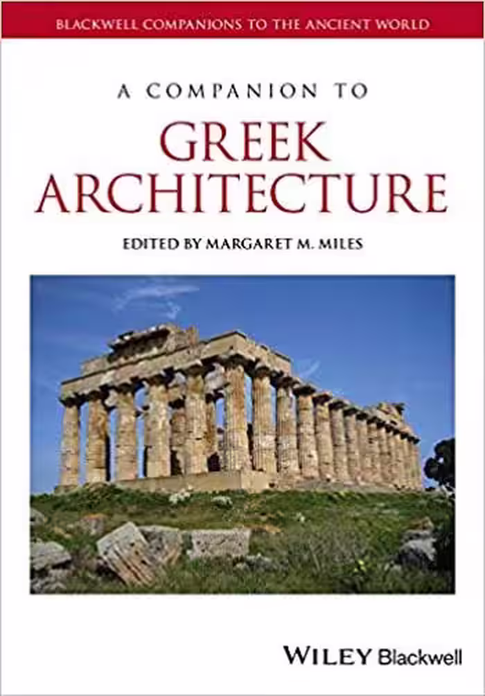 󾕇 دانلود کتاب A Companion to Greek Architecture - دانلود کتاب های دانشگاهی
