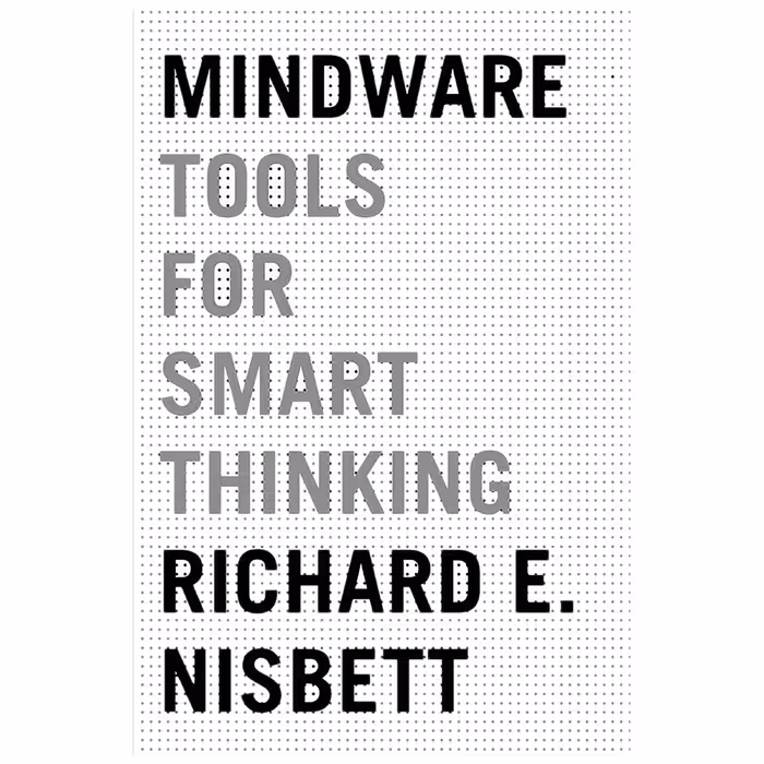 کتاب Mindware اثر Richard E. Nisbett انتشارات Farrar, Straus and Giroux