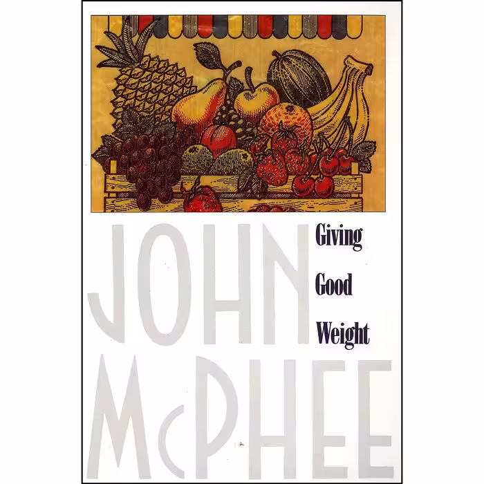 کتاب زبان اصلی Giving Good Weight اثر John McPhee