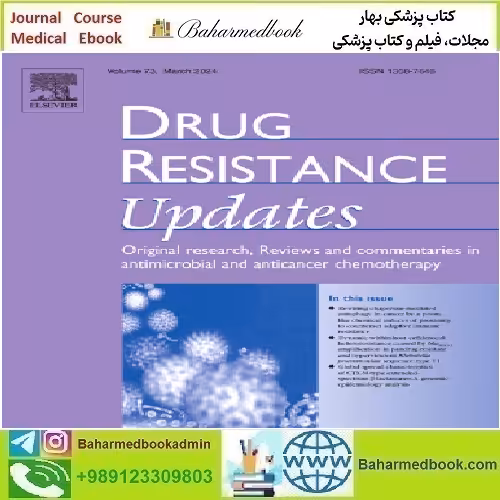 Drug Resistance Updates Volume 72 to 73 2024 TRUE PDF pric