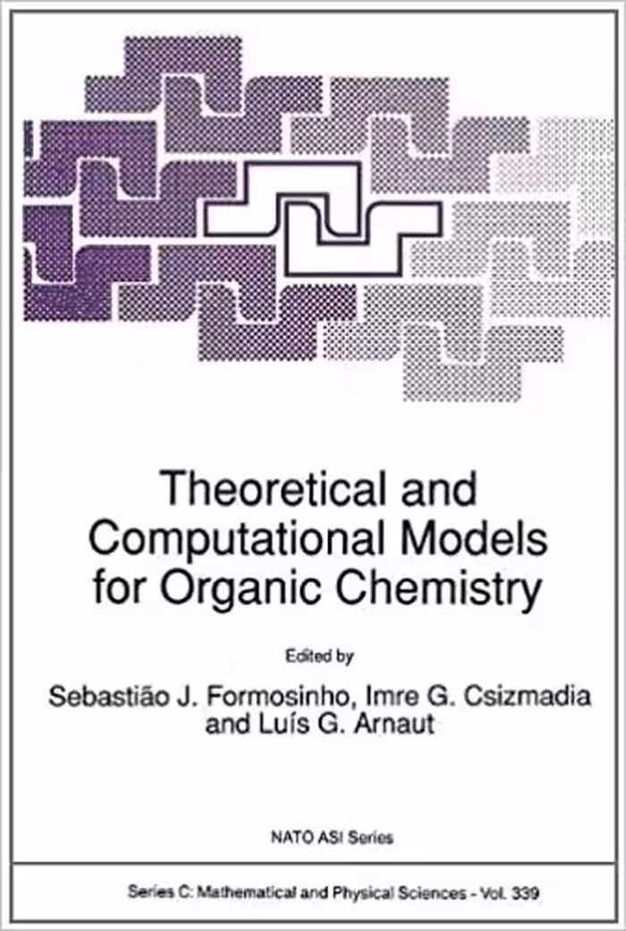 󾕇 دانلود کتاب Theoretical And Computational Models For Organic Chemistry, 1991 - دانلود کتاب های دانشگاهی