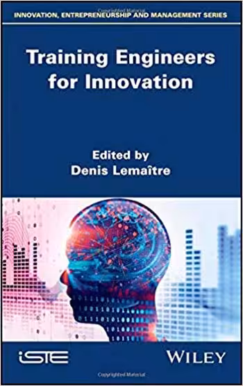 󾕇 دانلود کتاب Training Engineers for Innovation - دانلود کتاب های دانشگاهی
