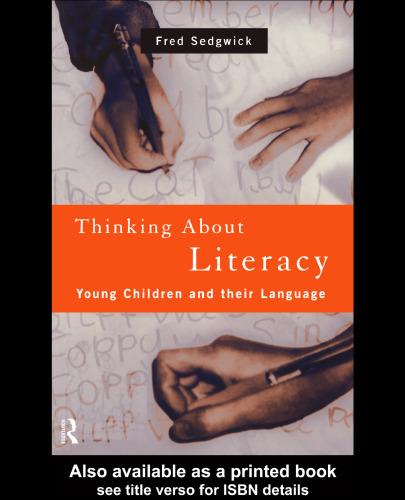 خرید و دانلود نسخه کامل کتاب Thinking About Literacy: Young Children and their Language