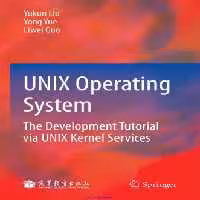خرید و دانلود نسخه کامل کتاب UNIX Operating System: The Development Tutorial via UNIX Kernel Services