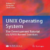 خرید و دانلود نسخه کامل کتاب UNIX Operating System: The Development Tutorial via UNIX Kernel Services