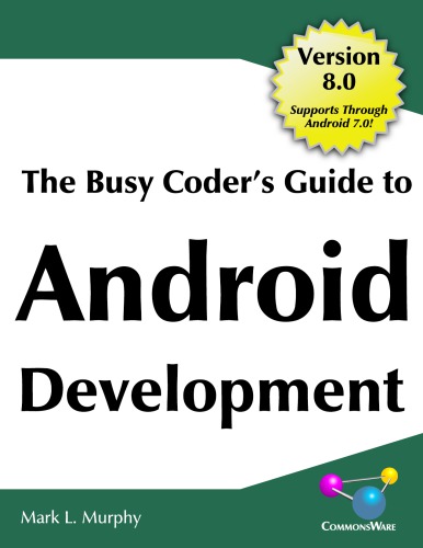 خرید و دانلود نسخه کامل کتاب The Busy Coder’s Guide to Android Development 8.0