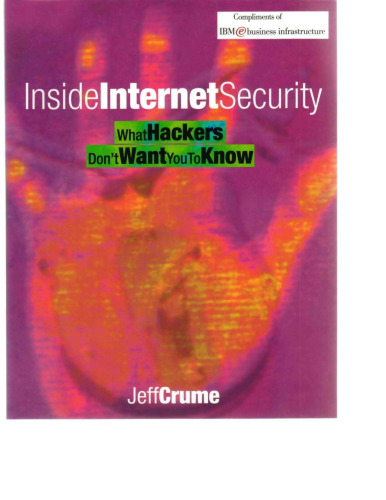خرید و دانلود نسخه کامل کتاب Inside Internet Security: What Hackers Don't Want You To Know