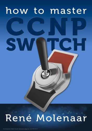 خرید و دانلود نسخه کامل کتاب How to Master CCNP SWITCH