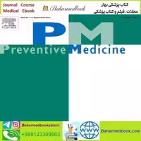 Preventive Medicine Volume 130 to 141 2020 TRUE PDF price 11€ - کتاب پزشکی بهار