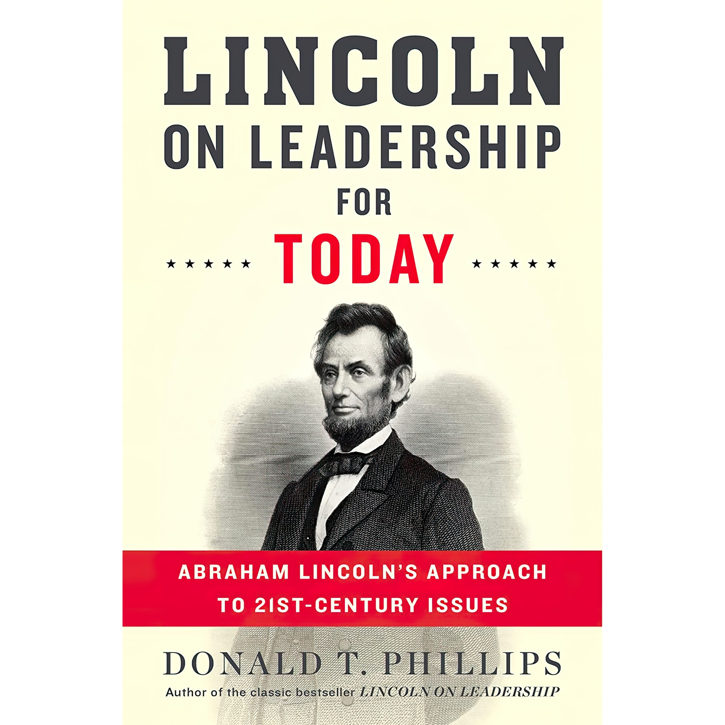 کتاب Lincoln on Leadership for Today اثر Donald T. Phillips انتشارات Houghton Mifflin Harcourt