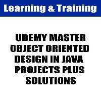 UDEMY MASTER OBJECT ORIENTED DESIGN IN JAVA PROJECTS PLUS SOLUTIONS