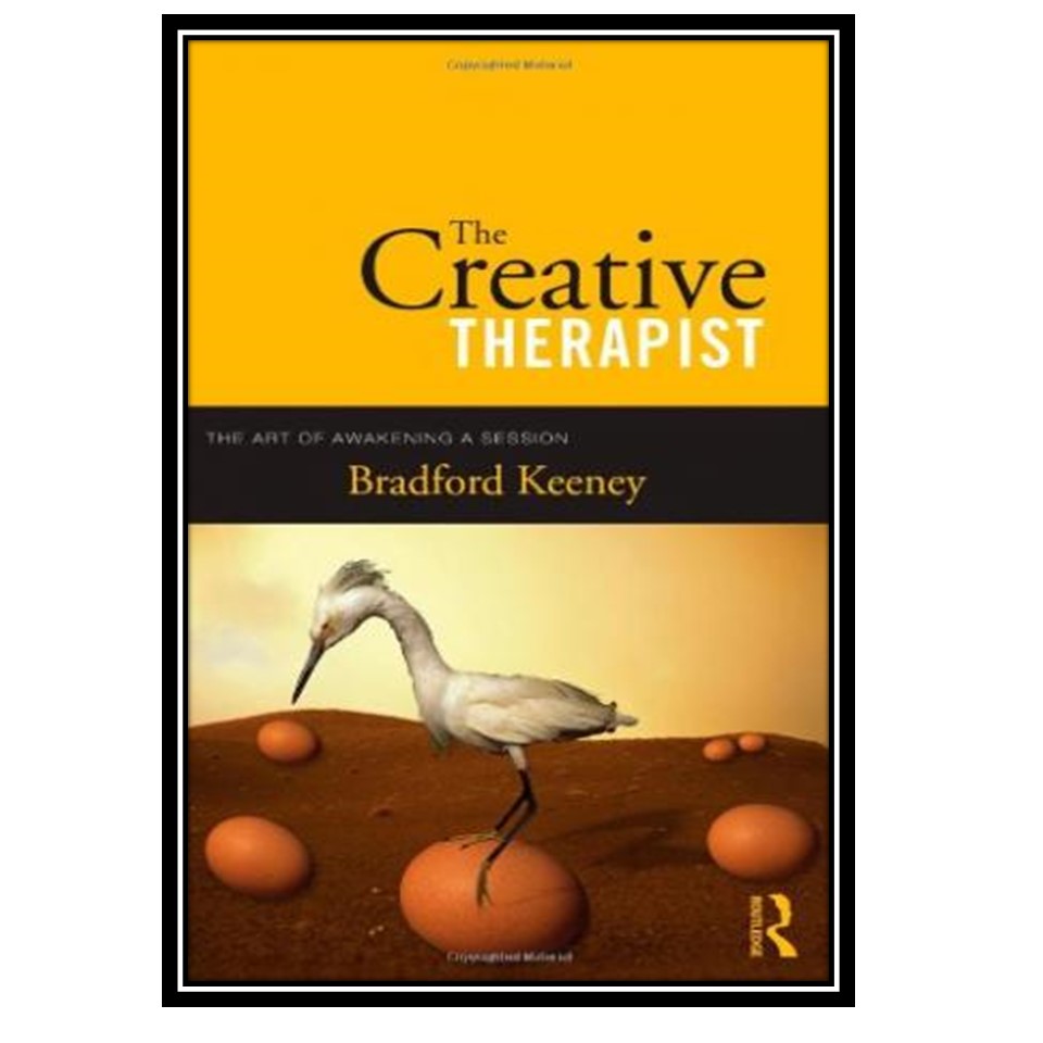 کتاب The Creative Therapist اثر Bradford Keeney انتشارات مؤلفین طلایی
