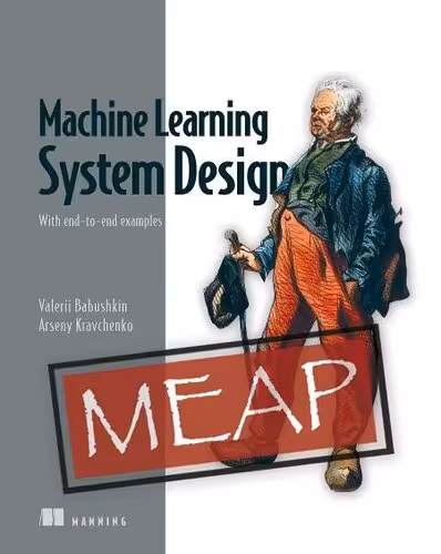خرید و دانلود نسخه کامل کتاب Machine Learning System Design MEAP V03