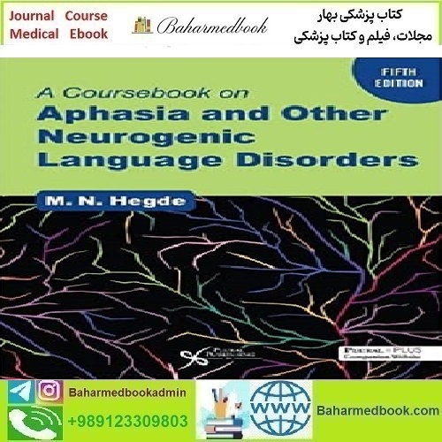 A Coursebook on Aphasia and Other Neurogenic Language