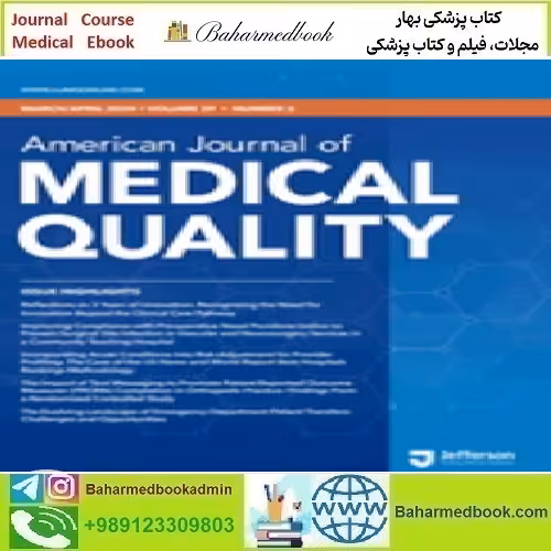 American Journal of Medical Quality Volume 39 1 to 3 2024 TRU