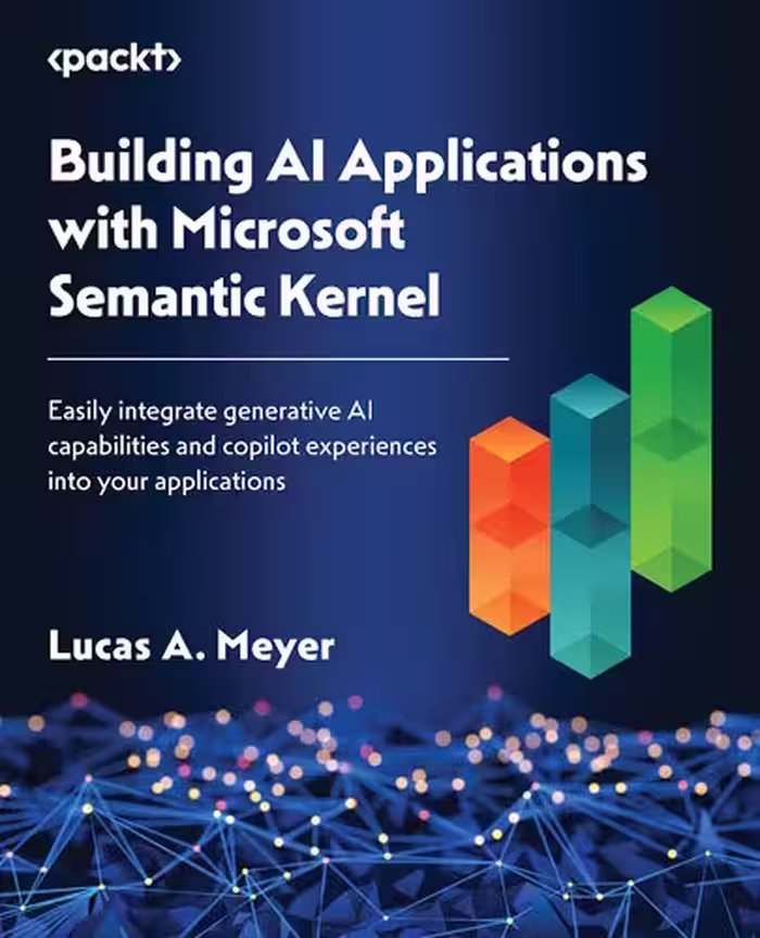 خرید و دانلود نسخه کامل کتاب Building AI Applications with Microsoft Semantic Kernel