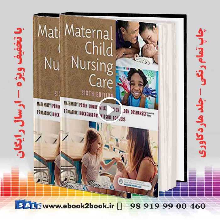 Maternal Child Nursing Care 6th Edition