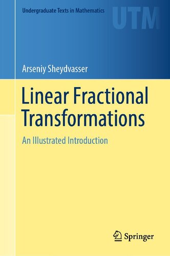 خرید و دانلود نسخه کامل کتاب Linear Fractional Transformations: An Illustrated Introduction