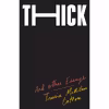 کتاب Thick اثر Tressie McMillan Cottom انتشارات Lightning Source Inc