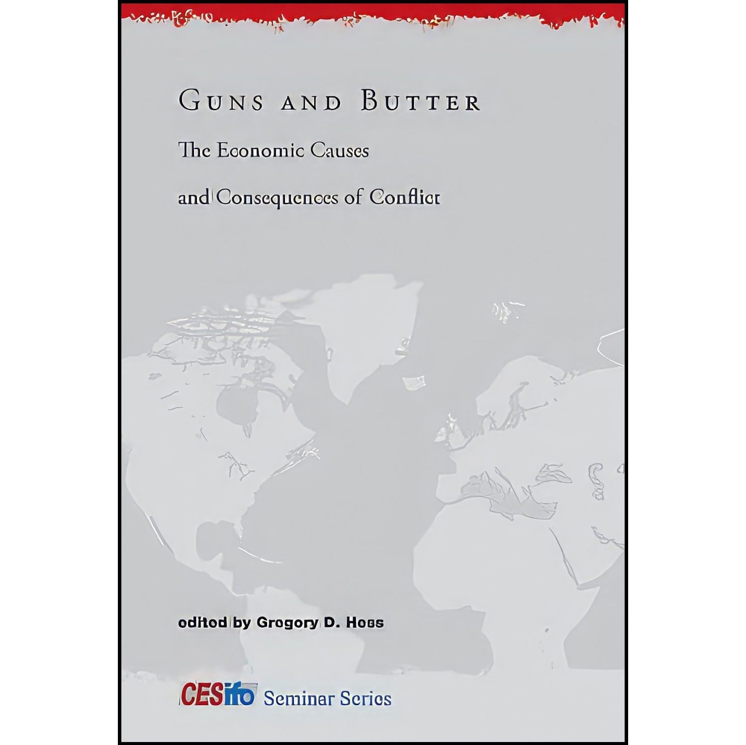 کتاب زبان اصلی Guns and Butter اثر Gregory D Hess
