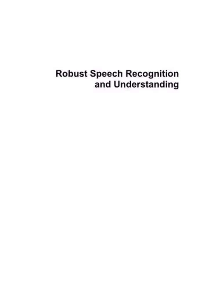 خرید و دانلود نسخه کامل کتاب Robust Speech Recognition and Understanding