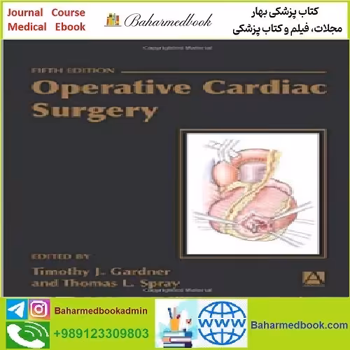 Operative Cardiac Surgery TRUE PDF price 1€ - کتاب پزشکی بهار