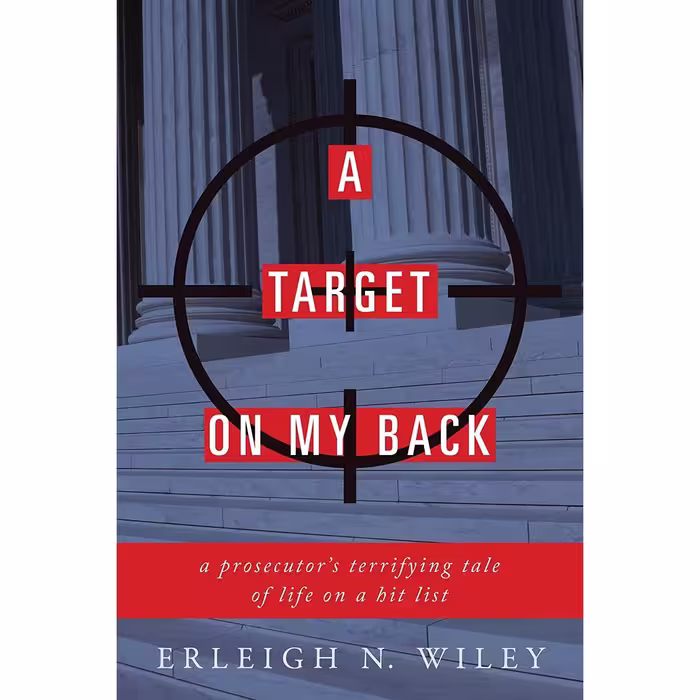 کتاب زبان اصلی A Target on my Back اثر Erleigh N Wiley انتشارات Skyhorse