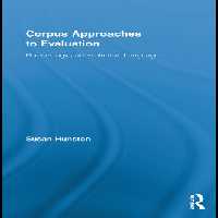 خرید و دانلود نسخه کامل کتاب Corpus Approaches to Evaluation: Phraseology and Evaluative Language (Routledge Advances in Corpus Linguistics, 13)