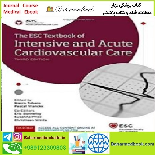 The ESC Textbook of Intensive and Acute Cardiovascular Care