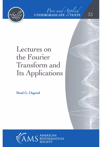 خرید و دانلود نسخه کامل کتاب Lectures on the Fourier Transform and Its Applications
