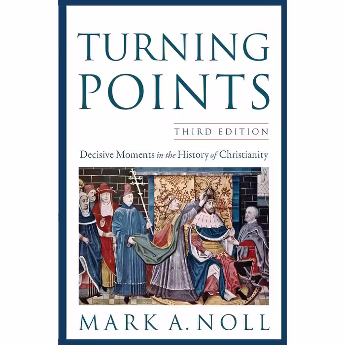 کتاب زبان اصلی Turning Points اثر Mark A Noll انتشارات Baker Academic