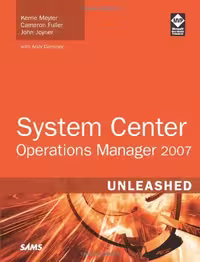 خرید و دانلود نسخه کامل کتاب System Center Operations Manager 2007 Unleashed