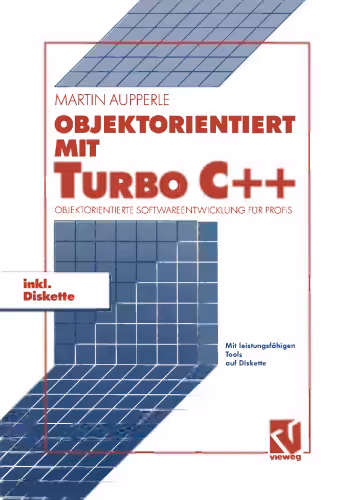 خرید و دانلود نسخه کامل کتاب Objektorientiert mit TURBO C  : Objektorientierte Softwareentwicklung für Profis