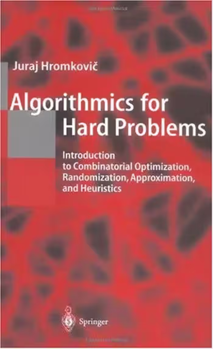 خرید و دانلود نسخه کامل کتاب Algorithmics for Hard Problems: Introduction to Combinatorial Optimization, Randomization, Approximation, and Heuristics