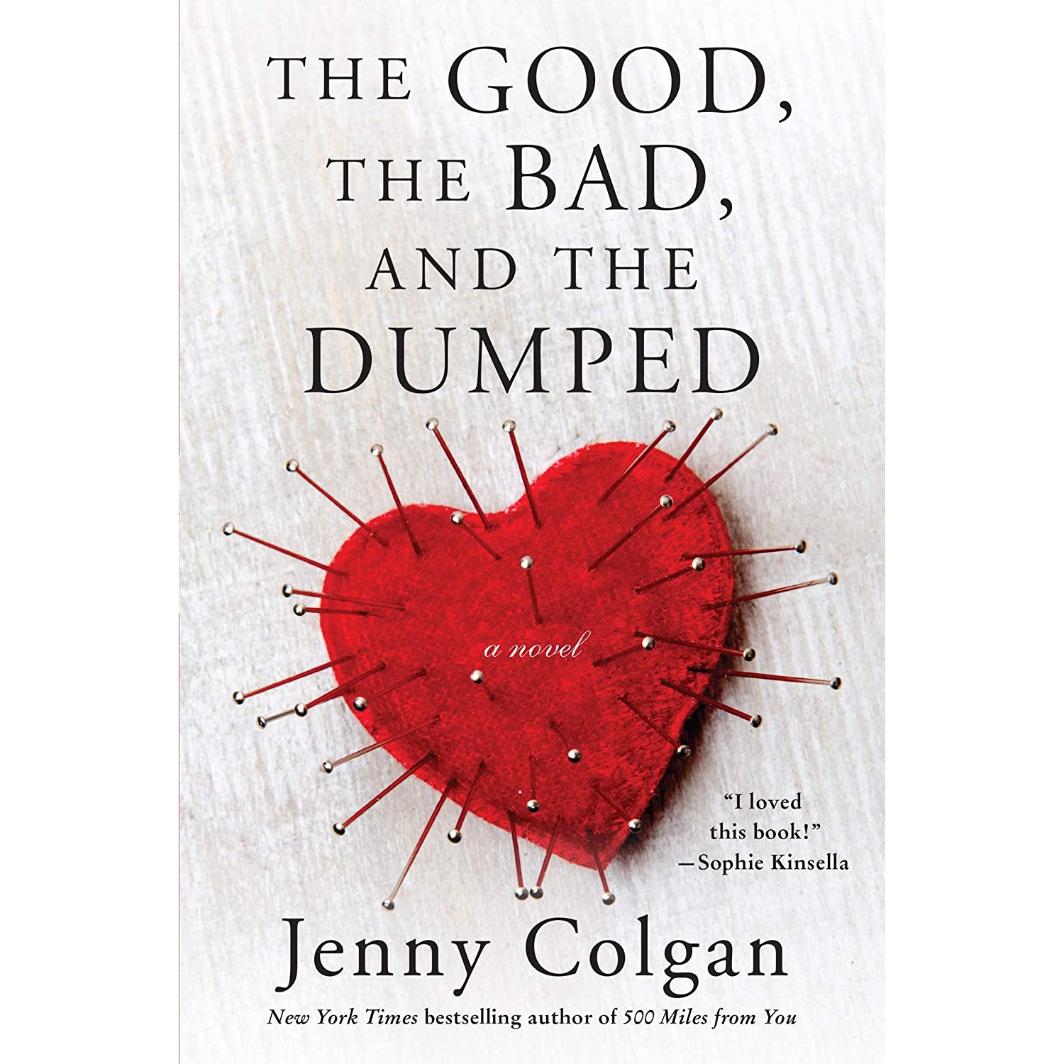 کتاب The Good, the Bad, and the Dumped اثر Jenny Colgan انتشارات William Morrow Paperbacks