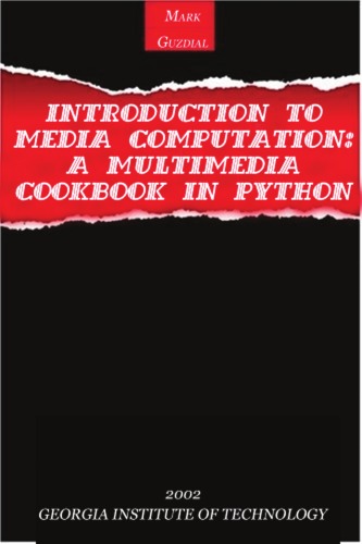 خرید و دانلود نسخه کامل کتاب Introduction to Media Computation: A Multimedia Cookbook in Python
