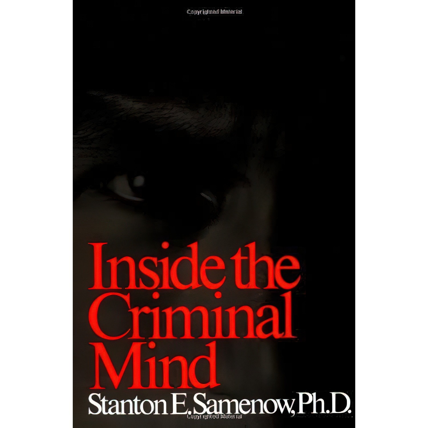 کتاب Inside the Criminal Mind اثر Stanton E. Samenow انتشارات Crown