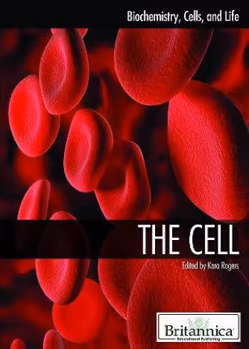 The Cell (Biochemistry, Cells, and Life)