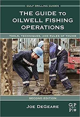  دانلود کتاب The Guide To Oilwell Fishing Operations - Tools, Techniques, And Rules Of Thumb, 2nd ed, 2015 - دانلود کتاب های دانشگاهی