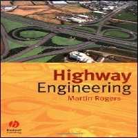 󾕇 Rogers M, Highway Engineering, 2003 - دانلود کتاب های دانشگاهی