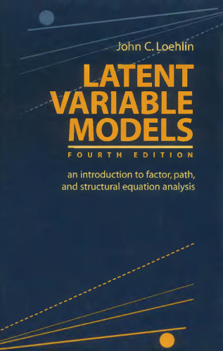 خرید و دانلود نسخه کامل کتاب Latent Variable Models: An Introduction to Factor, Path, and Structural Equation Analysis
