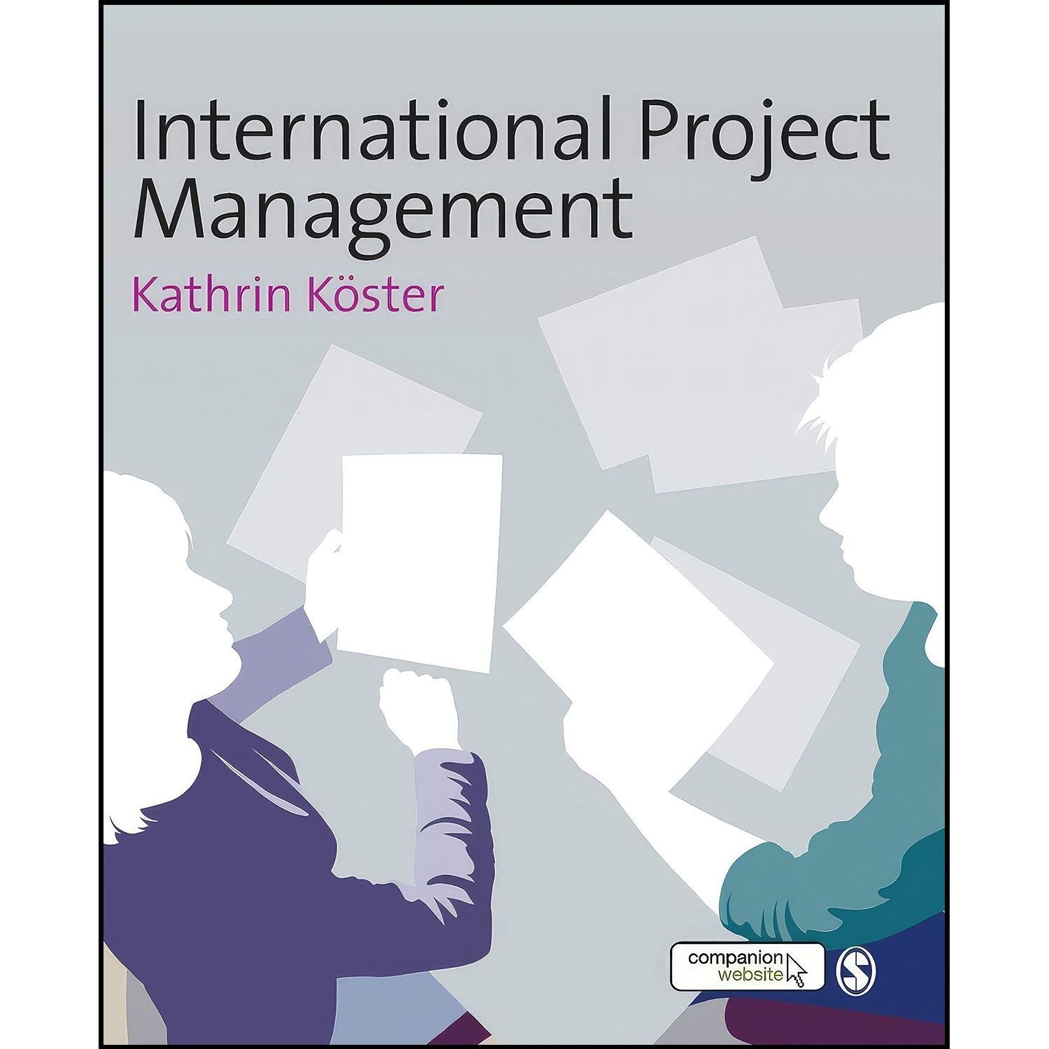 کتاب زبان اصلی International Project Management اثر Kathrin Kaster