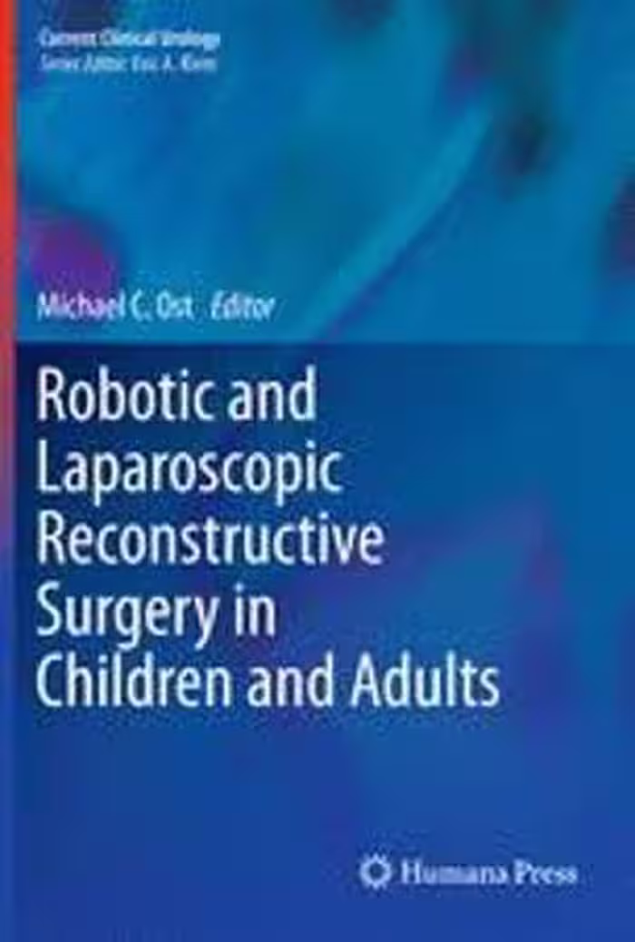 [PDF] دانلود کتاب Robotic And Laparoscopic Reconstructive Surgery In Children And Adults, 2011