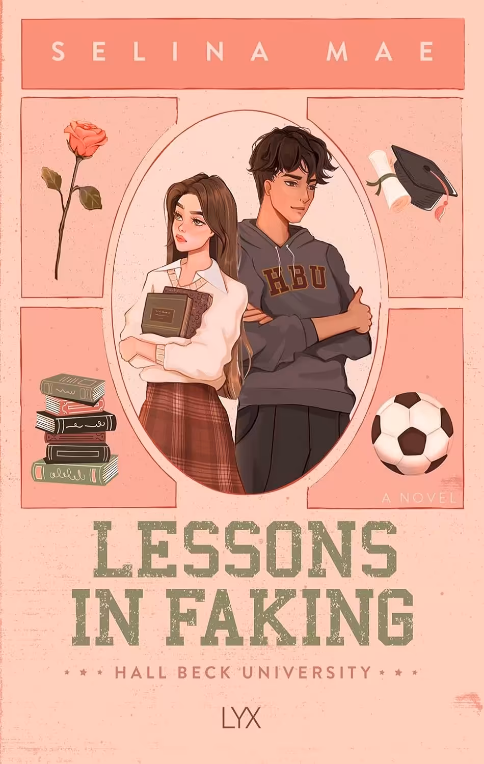 Lessons in Faking (Hall Beck University Book 1)