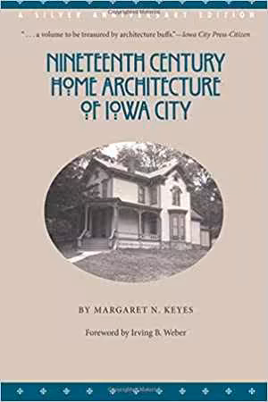 [EPUB] دانلود کتاب Nineteenth Century Home Architecture Of Iowa City, 1993