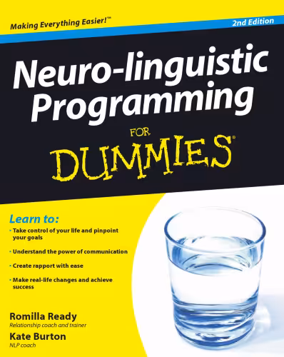 خرید و دانلود نسخه کامل کتاب Neuro-linguistic Programming For Dummies (For Dummies (Psychology &amp; Self Help))