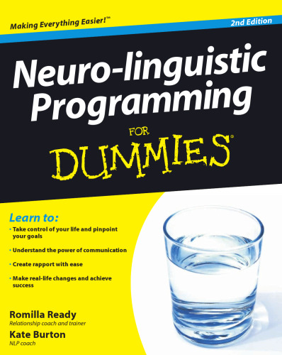 خرید و دانلود نسخه کامل کتاب Neuro-linguistic Programming For Dummies (For Dummies (Psychology & Self Help))