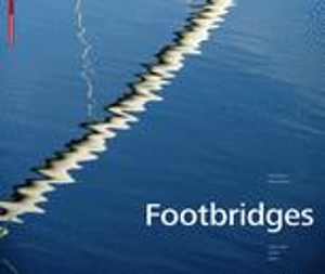  دانلود کتاب Footbridges - Structure Design History, 2008 - دانلود کتاب های دانشگاهی