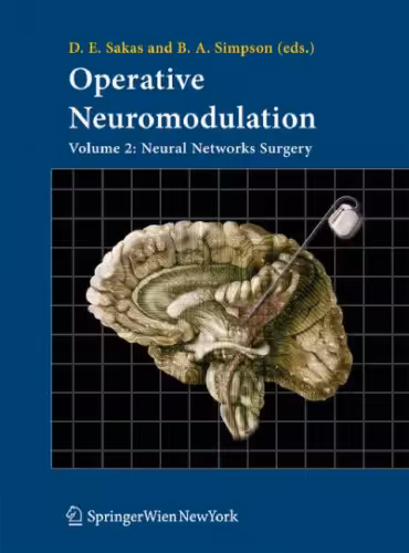 خرید و دانلود نسخه کامل کتاب Operative Neuromodulation Volume 2 Neural Networks Surgery