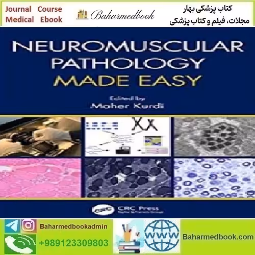 Neuromuscular Pathology Made Easy 2021 TRUE PDF price 1€ - کتاب پزشکی بهار